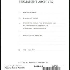 Research Department - International Section - International Monetary Fund, International Bank for Reconstruction & Development and International Finance Corporation - File 4 - Australia's Loan Operations - 1954 - 1960