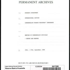 Research Department - International Section - Commonwealth Finance Ministers' Conference - Meeting of Officials - Reports and Minutes - 10/9/1954 - 17/9/1954
