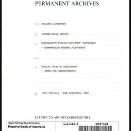 Research Department - International Section - Commonwealth Finance Ministers' Conference - Commonwealth Economic Conference - File 3 - Working Party on Development - Notes and Correspondence - 8/2/1952 - 2/9/1952