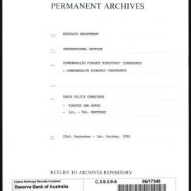 Research Department - International Section - Commonwealth Finance Ministers' Conference - Commonwealth Economic Conference - File 5 - Trade Policy Committee - Minutes and Notes - 1st-5th Meetings - 22/9/1952 - 1/10/1952
