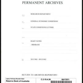 Research Department - General Economic Conditions - State Conditions Letters - Diary Notes - Brisbane - 1962
