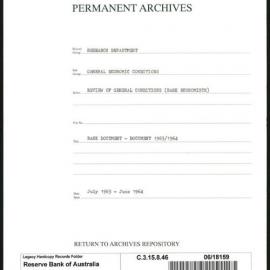 Research Department - General Economic Conditions - Review of General Conditions (Bank Economists) - Bank Documents - Document 1963/1964 - July 1963 - June 1964