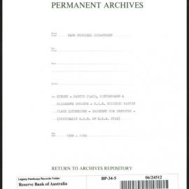 Bank Premises Department - Sydney - Martin Place, Castlereagh & Elizabeth Streets - C.S.B. Building - Martin Place Extension - Easement for Services (Originally G.S.B. of N.S.W. File) - 1928-1934