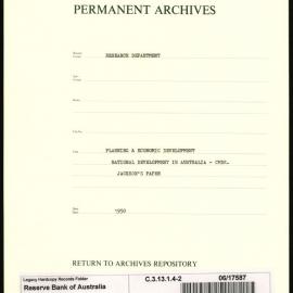 Research Department - Planning & Economic Development - National Development in Australia - Cmdr. Jackson's paper - File 2 - 1950