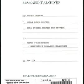 Research Department - General Economic Conditions - Review of General Conditions (Bank Economists) - Meeting of Bank Economists - Correspondence & Miscellaneous Correspondence - March 1954