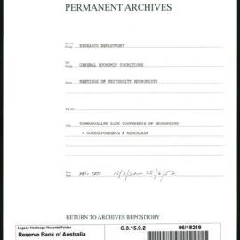 Research Department - General Economic Conditions - Meetings of the University Economists - Commonwealth Bank Conference of Economists - Correspondence & Memoranda - March - June 1952