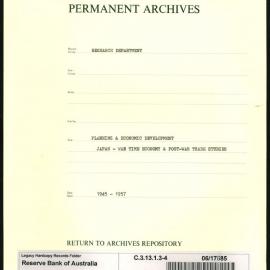Research Department - Planning & Economic Development - Japan - The War Time Economy & Post-War Trade Studies - File 4 - 1945 - 1947