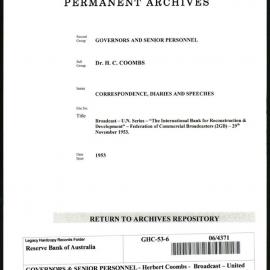 GOVERNORS & SENIOR PERSONNEL - Dr H.C. Coombs - Correspondence, Diaries and Speeches - Broadcast - U.N. Series - “The International Bank for Reconstruction and Development” - Federation of Commercial Broadcasters (2GB) - 29 November 1953