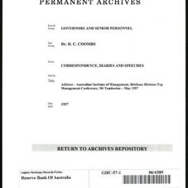 GOVERNORS & SENIOR PERSONNEL - Dr H.C. Coombs - Correspondence, Diaries and Speeches - Address - Australian Institute of Management, Brisbane Division - Top Management Conference, Mt. Tambourine - 17-19 May 1957