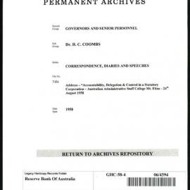 GOVERNORS & SENIOR PERSONNEL - Dr H.C. Coombs - Correspondence, Diaries and Speeches - Address - “Accountability, Delegation and Control in a Statutory Corporation” - Australian Administrative Staff College, Mt. Eliza - 24 August 1958