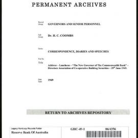GOVERNORS & SENIOR PERSONNEL - Dr H.C. Coombs - Correspondence, Diaries and Speeches - Address - Luncheon - “The New Governor of the Commonwealth Bank” – Directors Association of Co-operative Building Societies - 29 June 1949