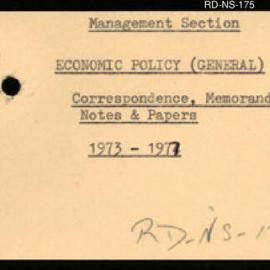 Research Department - Management Section - Economic Policy (General) - Correspondence, Memoranda, Notes & Papers.  1973 - 1977
