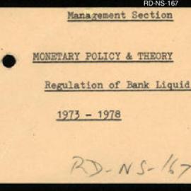 Research Department - Management Section - Monetary Policy & Theory - Regulation of Bank Liquidity. 1960-1978
