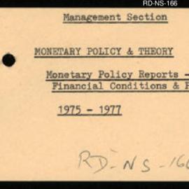 Research Department - Management Section - Monetary Policy & Theory - Monetary Policy Reports - Financial Conditions & Policy.  1975 - 1977