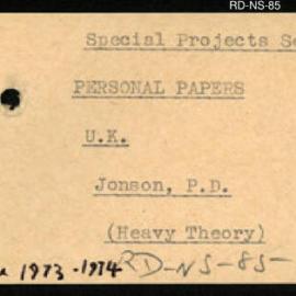 Research Department - Special Projects Section - Conferences, Committees & Meetings - Personal Papers - UK - Jonson, PD - Heavy Theory