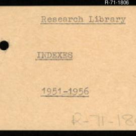 Research Department - Research Library - Indexes. 1951 - 1956