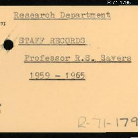 Research Department - Staff Services Section - Staff Records - Professor RS Sayers. 1959 - 1965