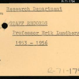 Research Department - Staff Services Section - Staff Records - Professor Erik Lundberg. 1953 - 1956