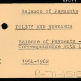 Research Department - Balance of Payments Section - International, Monetary Commercial and Exchange Arrangements - Policy and Research - Correspondence with Lawler. 1954 - 1962