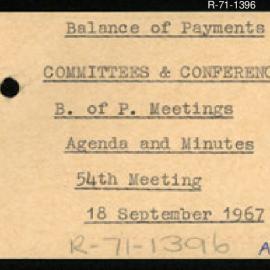 Research Department - Balance of Payments Section - International Reserves - Committees and Conferences - Meetings - Agenda and Minutes - 54th Meeting - 18/9/1967