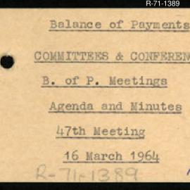 Research Department - Balance of Payments Section - International Reserves - Committees and Conferences - Meetings - Agenda and Minutes - 47th Meeting - 16/3/1964