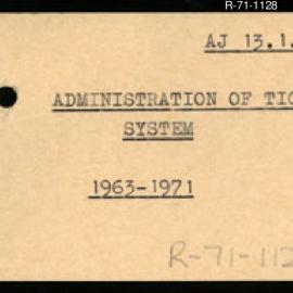Research Department - Balance of Payments Section - International Reserves - Administration of Ticket System. 1963 - 1971