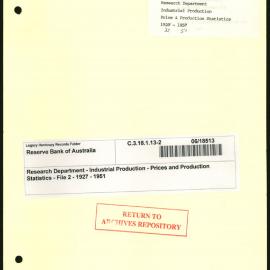 Research Department - Industrial Production - Prices and Production Statistics - File 2 - 1927 - 1951
