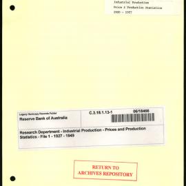 Research Department - Industrial Production - Prices and Production Statistics - File 1 - 1927 - 1949