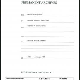 Research Department - General Economic Conditions - Letters to the Reserve Banks - Bank of England Letters - 1954 - January 1955