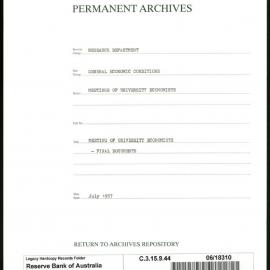 Research Department - General Economic Conditions - Meetings of the University Economists - Final Documents - July 1957