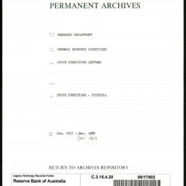 Research Department - General Economic Conditions - State Conditions Letters - Victoria - January 1957 - December 1958