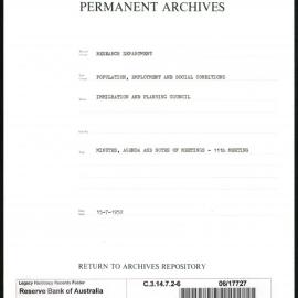 Research Department - Population, Employment and Social Conditions - Immigration and Planning Council - Minutes, Agenda and Notes of Meetings - 11th Meeting - File 6 - 15/7/1952