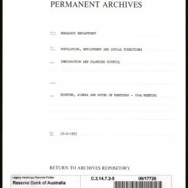 Research Department - Population, Employment and Social Conditions - Immigration and Planning Council - Minutes, Agenda and Notes of Meetings - 10th Meeting - File 5 - 22/2/1952