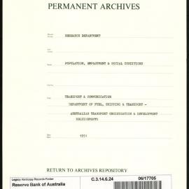 Research Department - Population, Employment and Social Conditions - Transport & Communication - Department of Fuel, Shipping - Australian Transport Organisation & Development Requirements - 1951