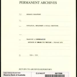 Research Department - Population, Employment and Social Conditions - Transport & Communication - Estimate of Demand for Vehicles - Pre-War Data - 1934 - 1953