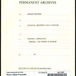 Research Department - Population, Employment and Social Conditions - Transport & Communication - The Economic of Transport - Memoranda - circa 1951