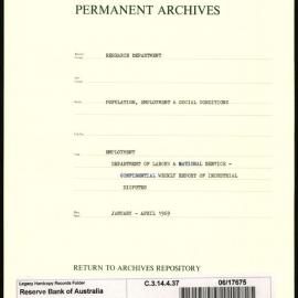 Research Department - Population, Employment and Social Conditions - Department of Labour & National Service - Confidential Weekly Report of Industrial Disputes - January - April 1969