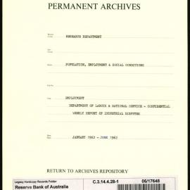 Research Department - Population, Employment and Social Conditions - Employment - Department of Labour & National Service - Confidential Weekly Report of Industrial Disputes - File 1 - January - June 1962