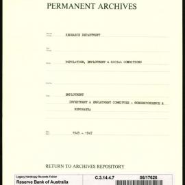 Research Department - Population, Employment and Social Conditions - Employment - Investment & Employment Committee - Correspondence & Memoranda - 1945 - 1947