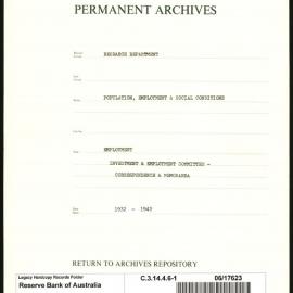 Research Department - Population, Employment and Social Conditions - Employment - Investment & Employment Committee - Correspondence & Memoranda - Part 1 - 1932 - 1943