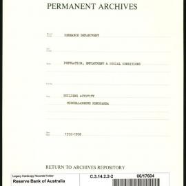 Research Department - Population, Employment and Social Conditions - Building Activity - Miscellaneous Memoranda - File 2 - 1952 - 1958