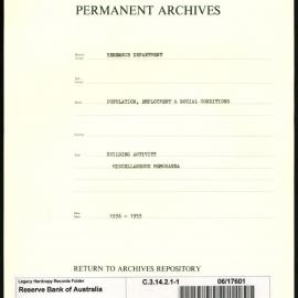 Research Department - Population, Employment and Social Conditions - Building Activity - Miscellaneous Memoranda - File 1 - 1936 - 1953
