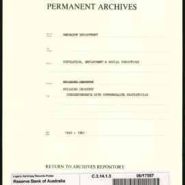 Research Department - Population, Employment and Social Conditions - Building Industry - Correspondence with the Commonwealth Statistician - 1940 - 1961