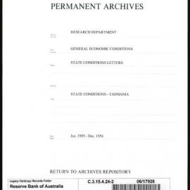 Research Department - General Economic Conditions - State Conditions Letters - Tasmania - File 2 - January 1955 - December 1956