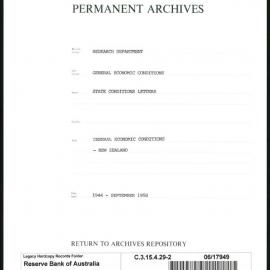 Research Department - General Economic Conditions - State Conditions Letters - New Zealand - File 2 - March 1944 - September 1958