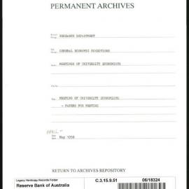 Research Department - General Economic Conditions - Meetings of the University Economists - Papers for the Meeting - April - May 1958