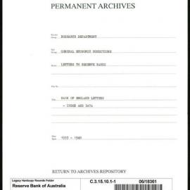 Research Department - General Economic Conditions - Letters to the Reserve Banks - Bank of England Letters - Index and Data - File 1 - 1933 - 1948