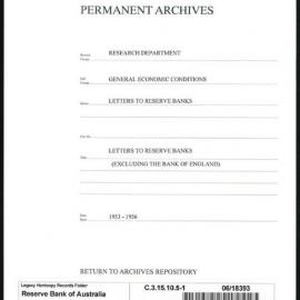 Research Department - General Economic Conditions - Letters to the Reserve Banks (excluding The Bank of England) - File 1 - 1953 - 1956