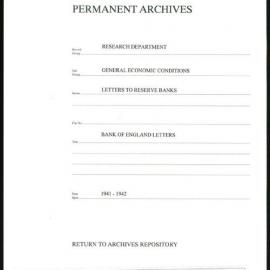 Research Department - General Economic Conditions - Letters to the Reserve Banks - Bank of England Letters - 1941 - 1942