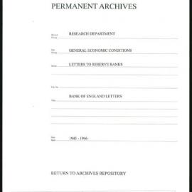 Research Department - General Economic Conditions - Letters to the Reserve Banks - Bank of England Letters - 1945 - 1946